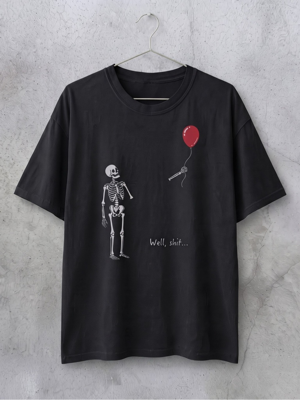 Skeleton Red Balloon Well Shit Funny
Graphic Tee - Gildan 5000